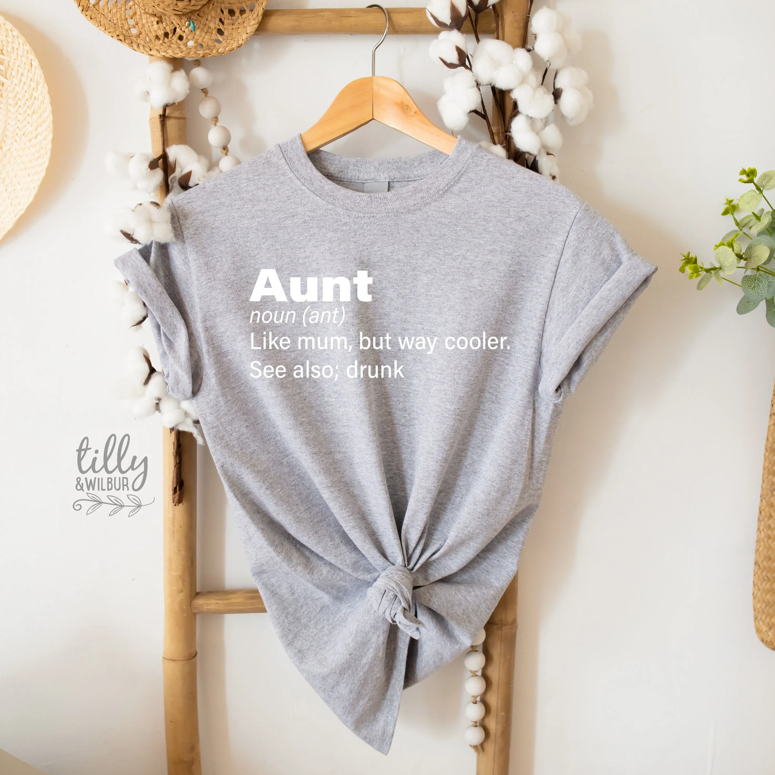 Aunt Like Mum Only Way Cooler See Also Drunk T-Shirt, Aunt T-Shirt, Auntie T-Shirt, Funny Aunt T-Shirt, Funny Auntie T-Shirt, Niece Nephew