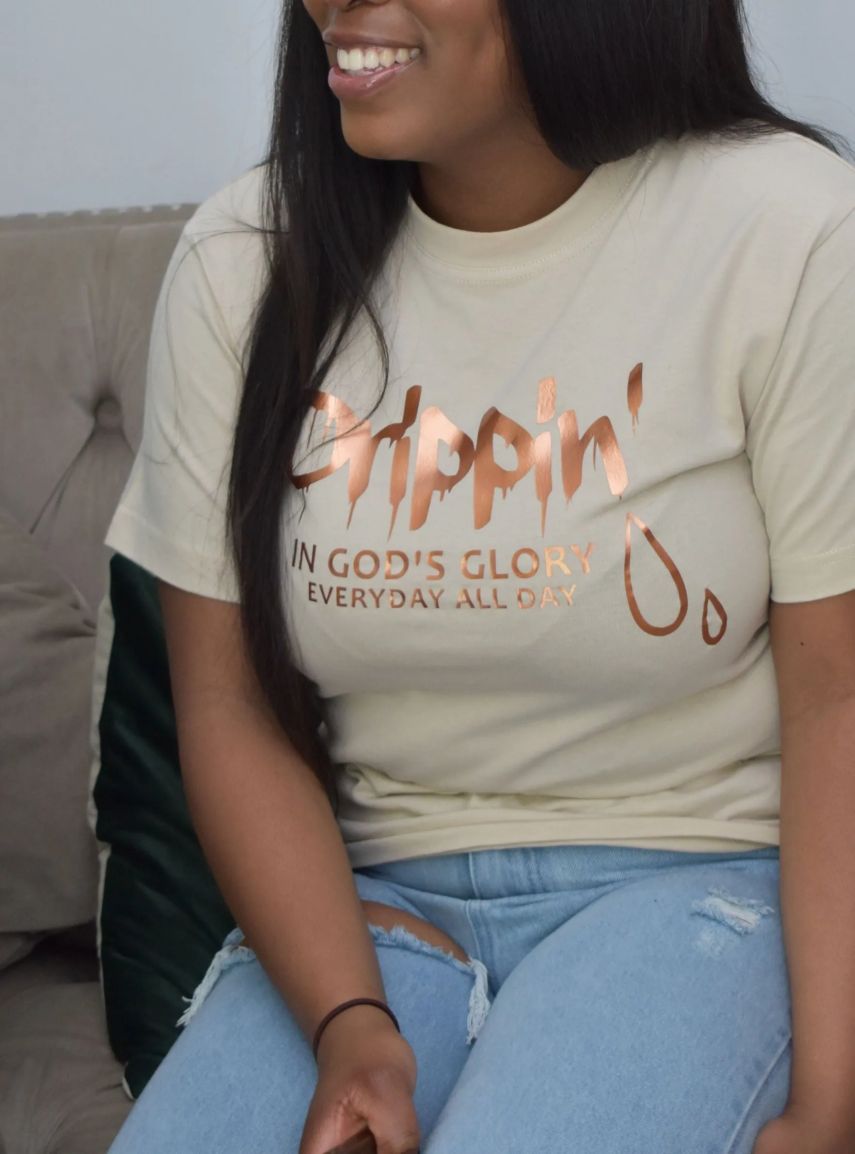 Drippin' in God's Glory T-shirt