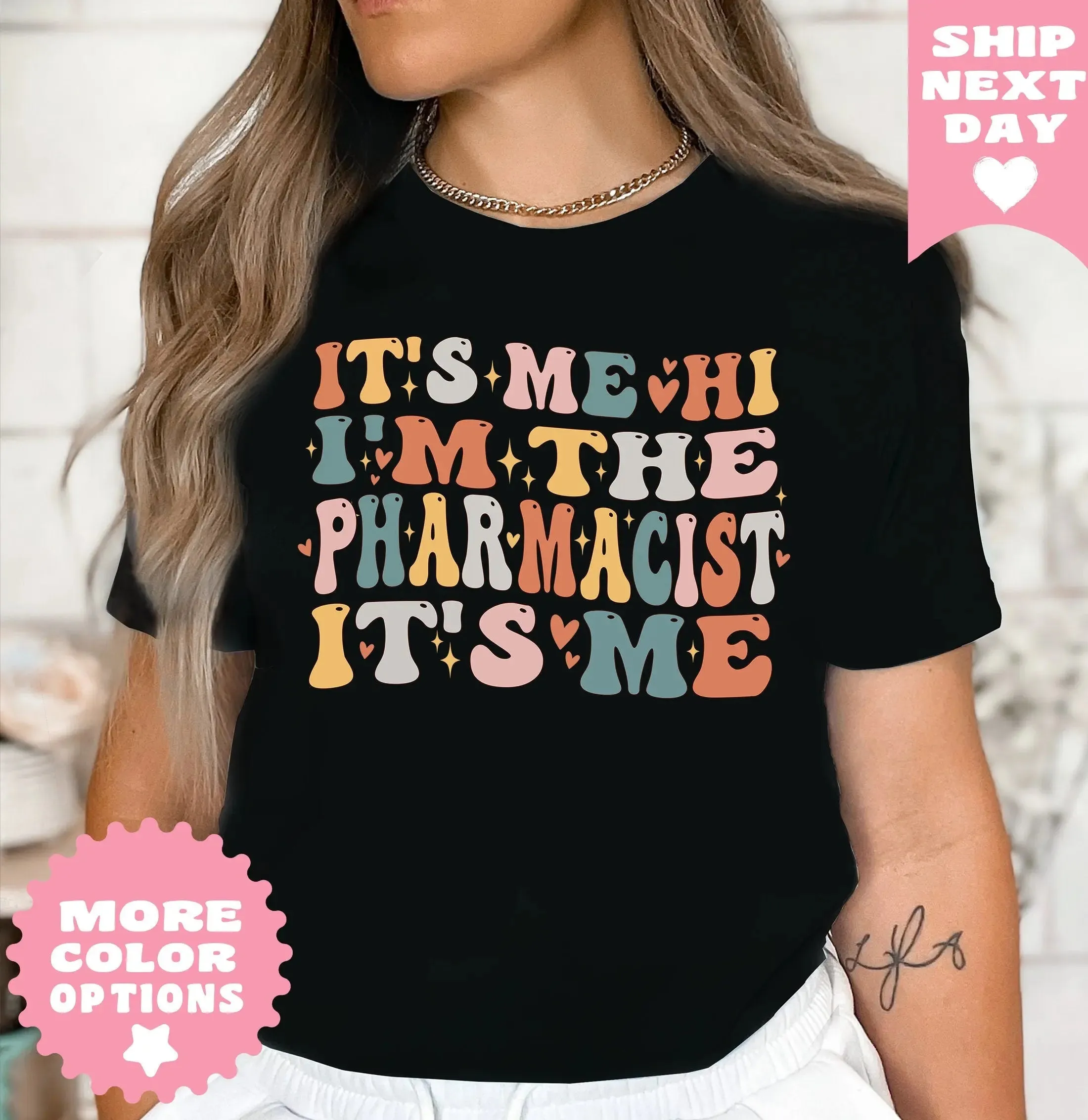 Pharmacist Shirt for Women, Its Me Hi Im the Pharmacist Its Me , Pharmacy School Gift for Pharmacy Student, Pharmacy Life T Shirt for Her